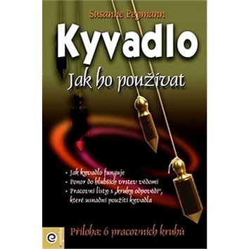 

Kyvadlo Jak ho používat