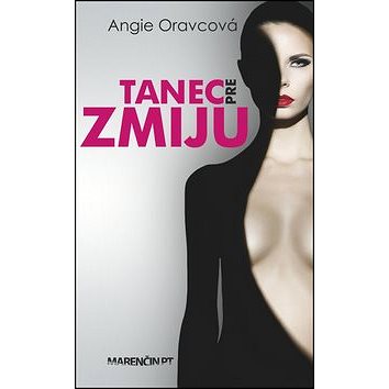 

Tanec pre zmiju