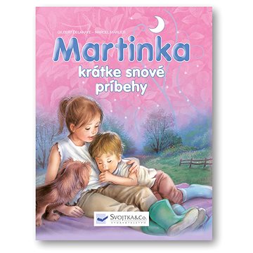 

Martinka krátke snové príbehy