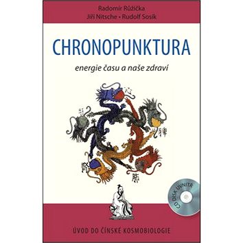 

Chronopunktura: Energie času a naše zdraví