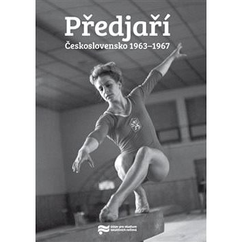 

Předjaří: Československo 1963–1967
