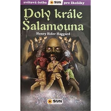 

Doly krále Šalamouna: Světová četba pro školáky
