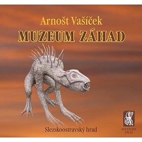 

Muzeum záhad: Slezskoostravský hrad