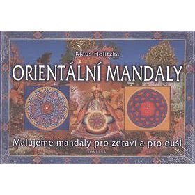 

Orientální mandaly: Malujeme mandaly pro zdraví a pro duši
