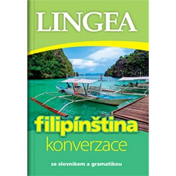 

Filipínština konverzace: se slovníkem a gramatikou