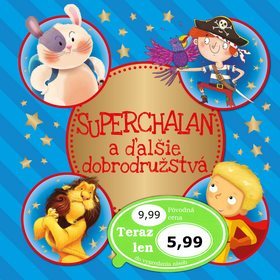 

Superchalan a ďalšie dobrodružstvá