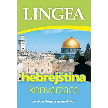 

Hebrejština konverzace: se slovníkem a gramatikou