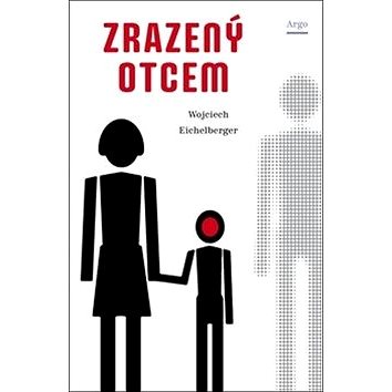 

Zrazený otcem