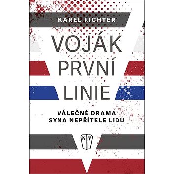 

Voják první linie: Válečné drama syna nepřítele lidu