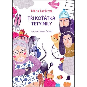 

Tři koťátka tety Mily