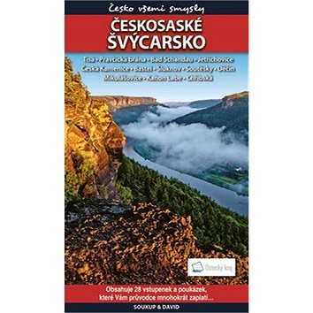 

Českosaské Švýcarsko + vstupenky: Česko všemi smysly