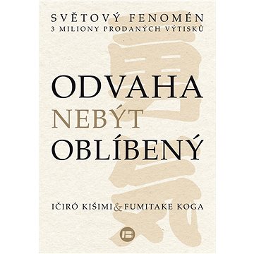 

Odvaha nebýt oblíbený