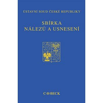 

Sbírka nálezů a usnesení ÚS ČR, svazek 79: obsahuje CD