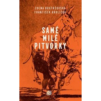 

Samé milé pitvorky