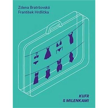 

Kufr s milenkami