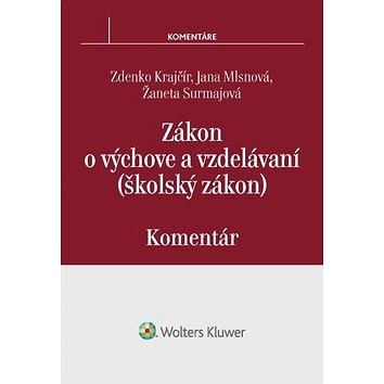 

Zákon o výchove a vzdelávaní (školský zákon): Komentár