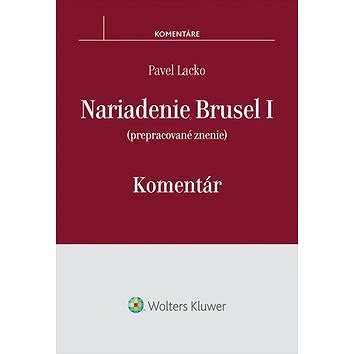 

Nariadenie Brusel I Komentár: Prepracované znenie