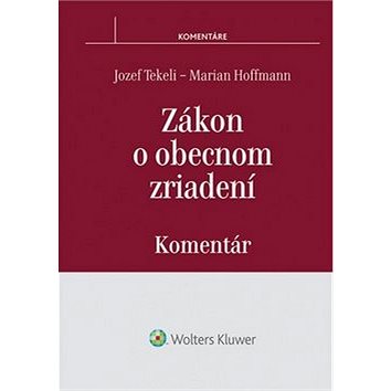 

Zákon o obecnom zriadení: Komentár