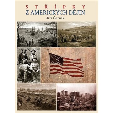 

Střípky z amerických dějin