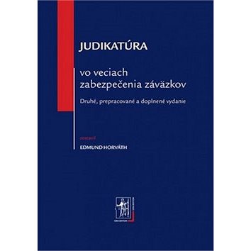 

Judikatúra vo veciach zabezpečenia záväzkov