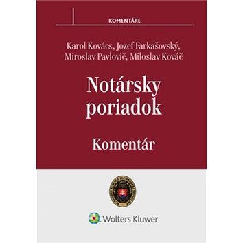 

Notársky poriadok: Komentár