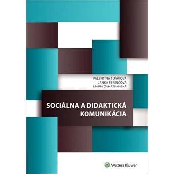 

Sociálna a didaktická komunikácia