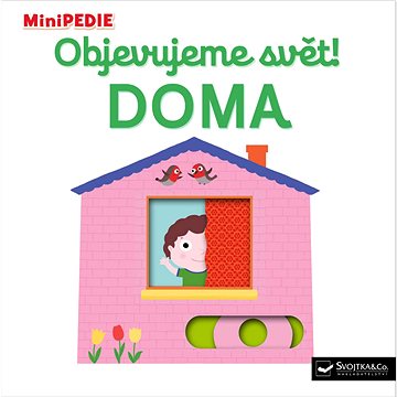 

Objevujeme svět! Doma: MiniPEDIE