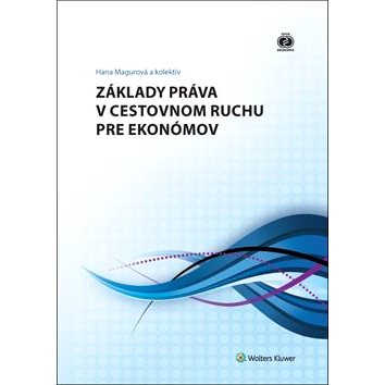 

Základy práva v cestovnom ruchu pre ekonómov