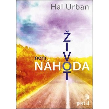 

Život není náhoda