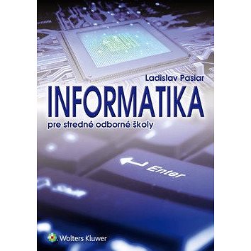 

Informatika pre stredné odborné školy