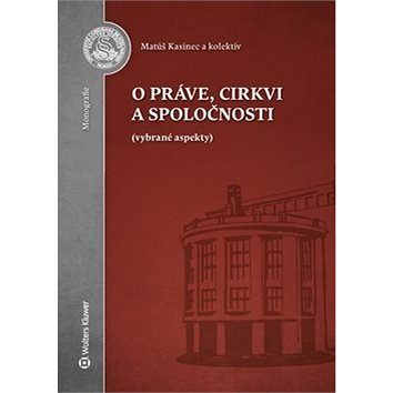 

O práve, cirkvi a spoločnosti