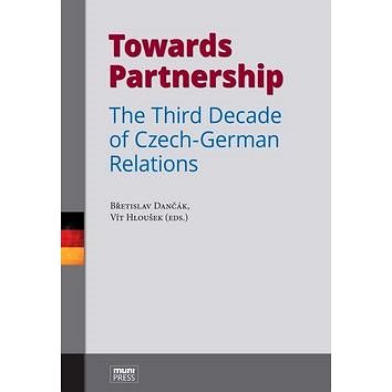 

Towards Partnership: The Third Decade of Czech-German Relations