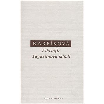 

Filosofie Augustinova mládí