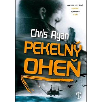 

Pekelný oheň: Neexistuje žádná obrana, jen přímý útok