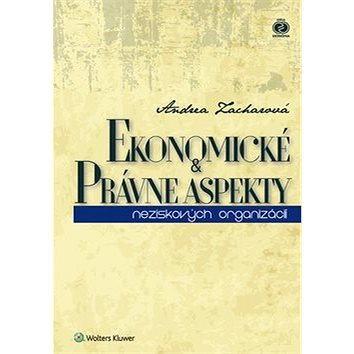 

Ekonomické a právne aspekty: Neziskových organizácií