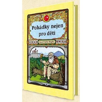 

Pohádky nejen pro děti