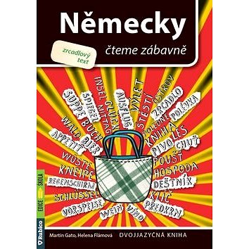 

Německy čteme zábavně: zrcadlový text