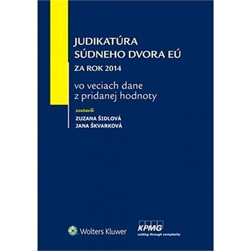 

Judikatúra Súdneho dvora EÚ: Za rok 2014 vo veciach dane z pridanej hodnoty