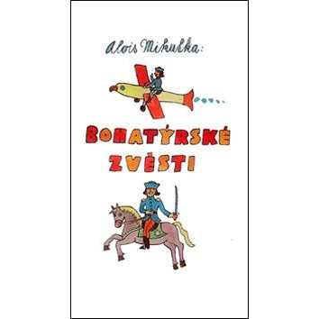 

Bohatýrské zvěsti