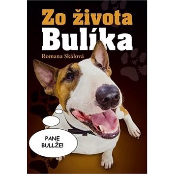 

Zo života Bulíka