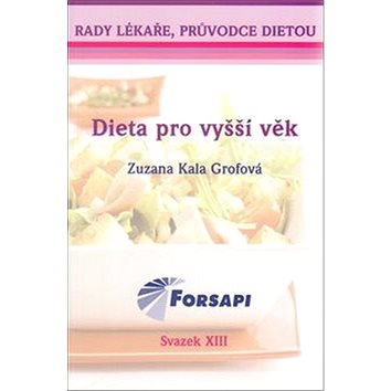 

Dieta pro vyšší věk: Svazek XIII.