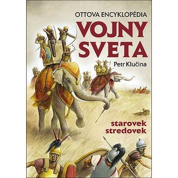 

Vojny sveta: Ottova encyklopédia