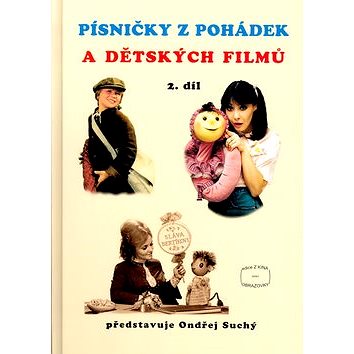 

Písničky z pohádek a dětských filmů 2. díl