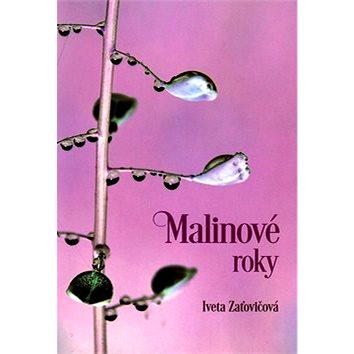 

Malinové roky