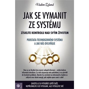

Jak se Vymanit ze systému