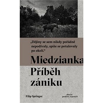 

Miedzianka: Příběh zániku