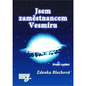

Jsem zaměstnancem vesmíru