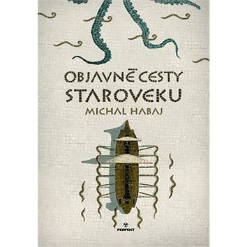 

Objavné cesty staroveku