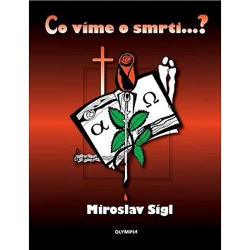 

Co víme o smrti...