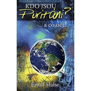 

Kdo jsou puritáni a co učí